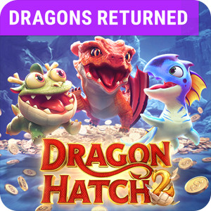 DRAGON HATCH 2