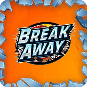 BREAK AWAY