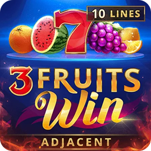 3 FRUITS WIN: 10 LINES