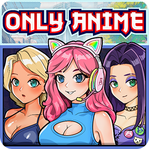 ONLY ANIME